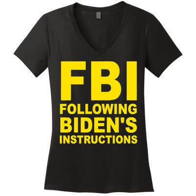 FBI Following Bidens Instructions Apparel Women's V-Neck T-Shirt