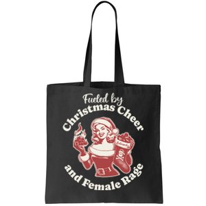 Funny Fueled By Christmas Cheer And Female Rage Patriarchy Tote Bag