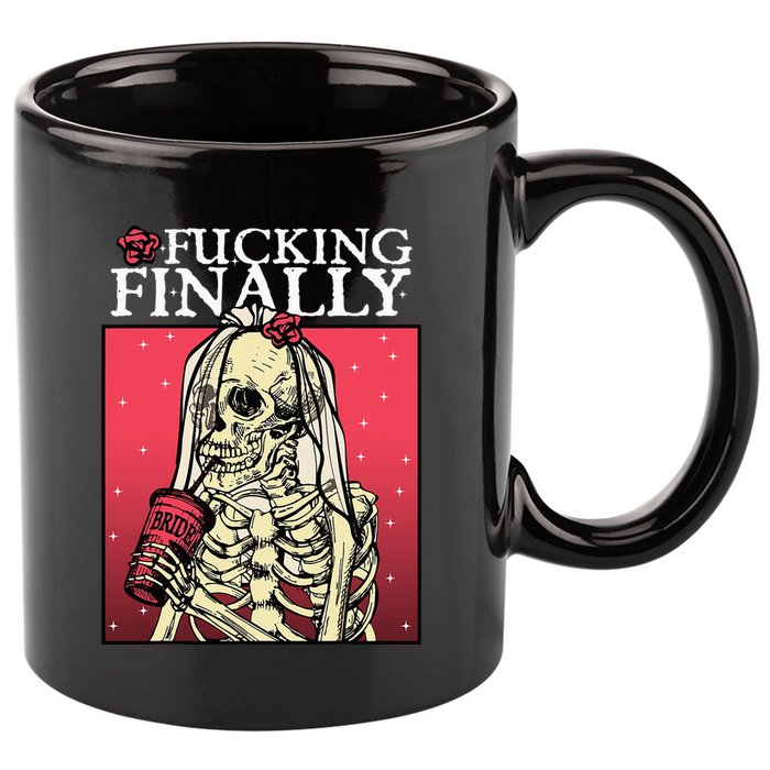 Fucking Finally Bride Bachelorette Engagement Party Bride 11oz C Handle Ceramic Mug