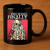 Fucking Finally Bride Bachelorette Engagement Party Bride 11oz C Handle Ceramic Mug