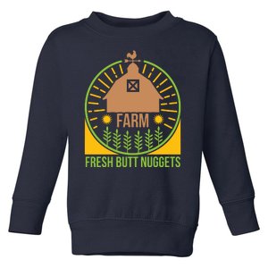 Farm Fresh Butt Nuggets Toddler Sweatshirt