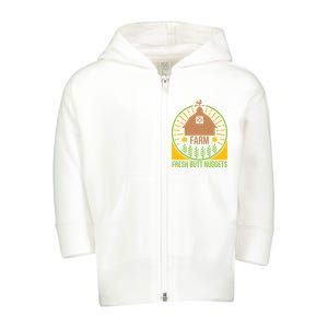 Farm Fresh Butt Nuggets Toddler Zip Fleece Hoodie