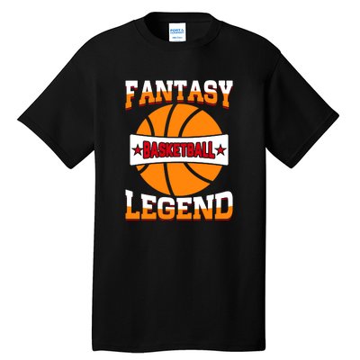 Funny Fantasy Basketball Legend For Bball Fan Tall T-Shirt