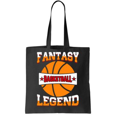 Funny Fantasy Basketball Legend For Bball Fan Tote Bag