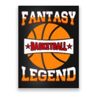 Funny Fantasy Basketball Legend For Bball Fan Poster