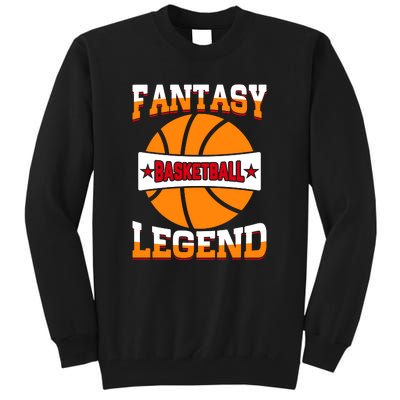 Funny Fantasy Basketball Legend For Bball Fan Tall Sweatshirt