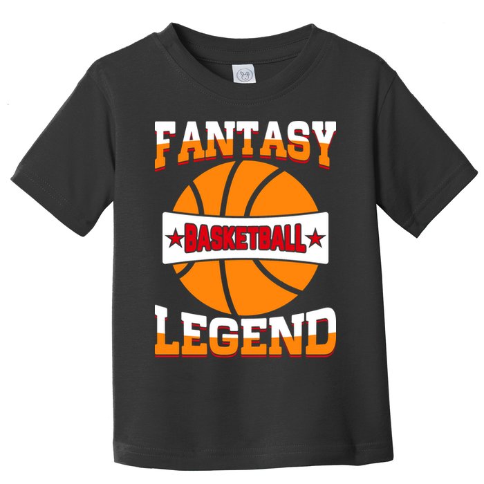 Funny Fantasy Basketball Legend For Bball Fan Toddler T-Shirt