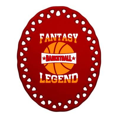 Funny Fantasy Basketball Legend For Bball Fan Ceramic Oval Ornament