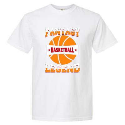 Funny Fantasy Basketball Legend For Bball Fan Garment-Dyed Heavyweight T-Shirt