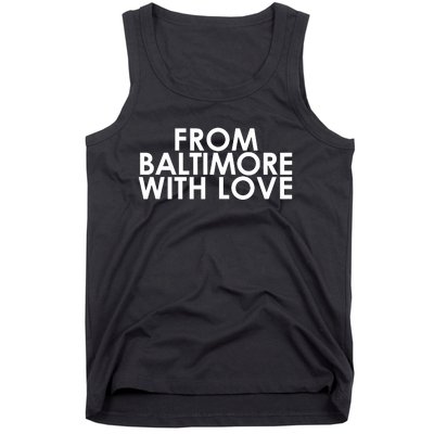 Frombaltimorewithlove From Baltimore With Love Tank Top