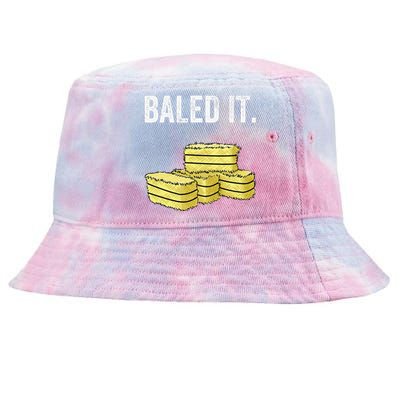 Funny Farming Baled It. Farm Joke Hay Bale Pun Tie-Dyed Bucket Hat