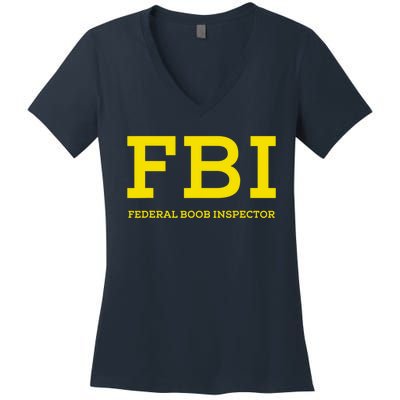 FBI Federal Boob Inspector Funny Saying Women's V-Neck T-Shirt