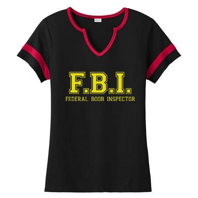 FBI Federal Boob Inspector Funny Saying Father Joke Ladies Halftime Notch Neck Tee