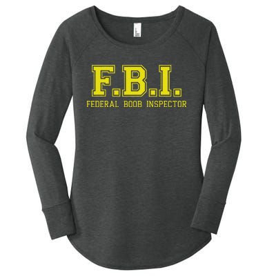 FBI Federal Boob Inspector Funny Saying Father Joke Women's Perfect Tri Tunic Long Sleeve Shirt