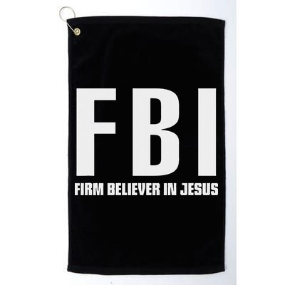 Fbi Firm Believer In Jesus Golf Towel