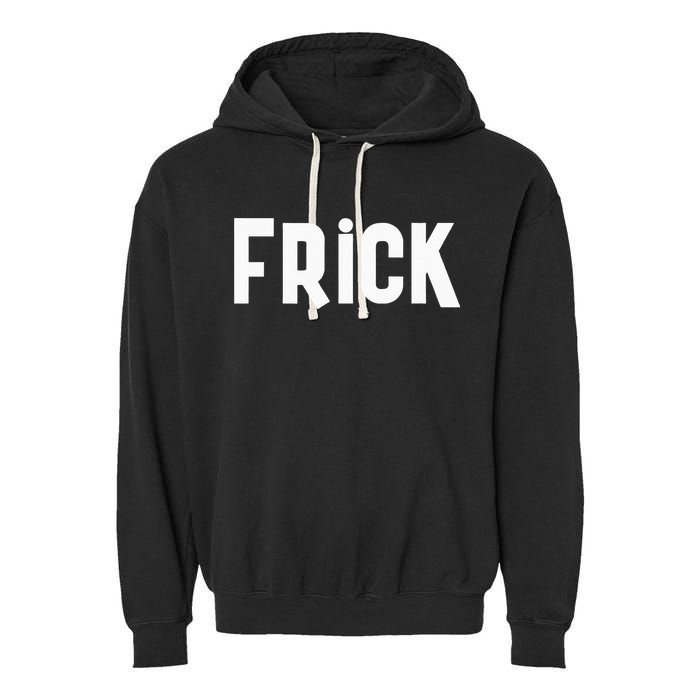 Frick Funny Best Friend Buddy Partner In Crime Matching Garment-Dyed Fleece Hoodie