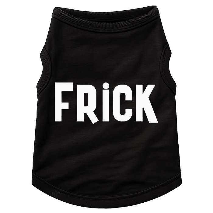 Frick Funny Best Friend Buddy Partner In Crime Matching Doggie Tank