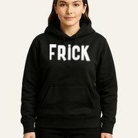 Frick Funny Best Friend Buddy Partner In Crime Matching Hoodie