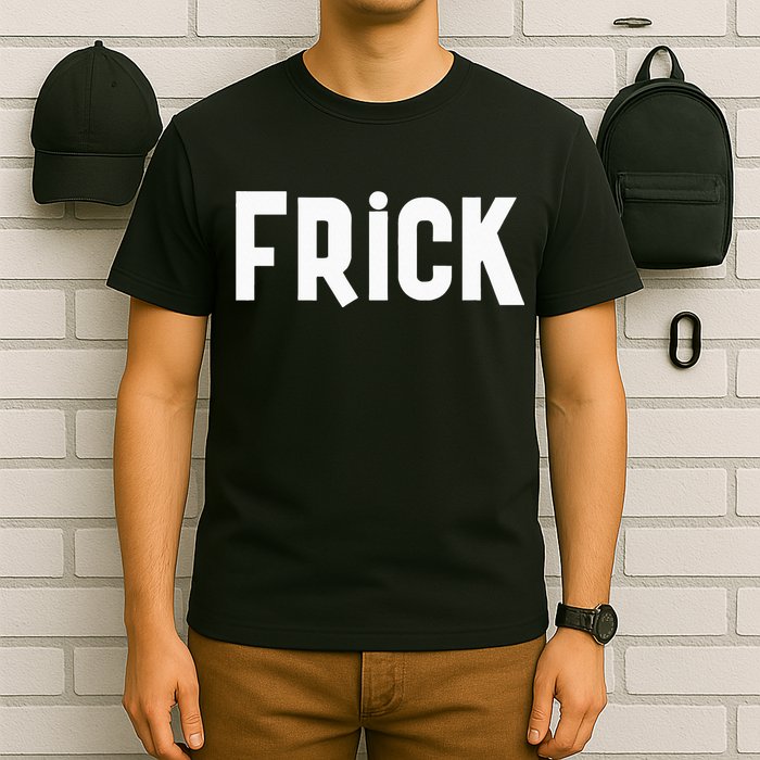Frick Funny Best Friend Buddy Partner In Crime Matching T-Shirt