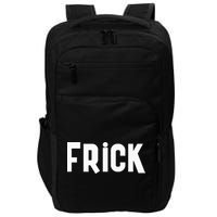 Frick Funny Best Friend Buddy Partner In Crime Matching Impact Tech Backpack