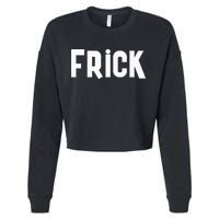 Frick Funny Best Friend Buddy Partner In Crime Matching Cropped Pullover Crew