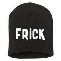 Frick Funny Best Friend Buddy Partner In Crime Matching Short Acrylic Beanie