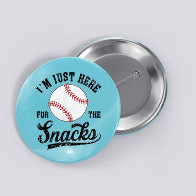 Funny Fantasy Baseball League I’m Just Here For The Snacks Button