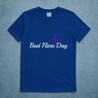 Fibromyalgia Funny Bad Flare Day Gift T-Shirt