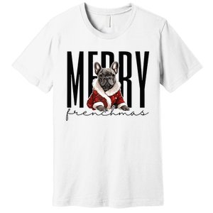 Funny French Bulldog Merry Frenchmas Christmas Dog Mom  Premium T-Shirt