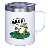 Funny Frog Bruh .. 12oz Stainless Steel Coffee Mug