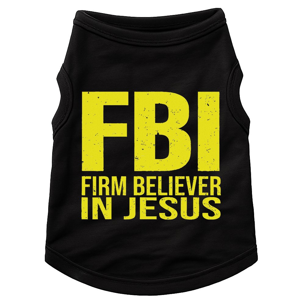Fbi Firm Believer In Jesus 2025 Doggie Tank