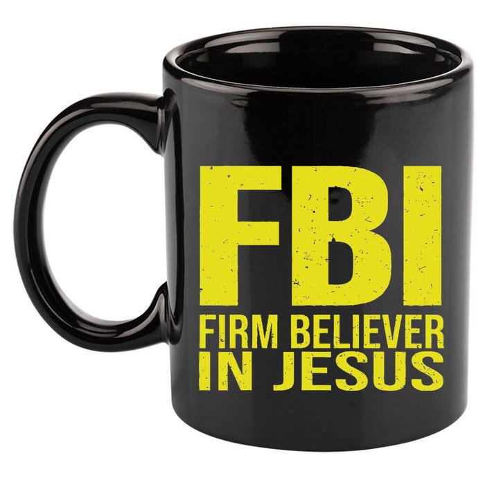 Fbi Firm Believer In Jesus 2025 11oz C Handle Ceramic Mug