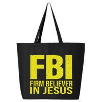 Fbi Firm Believer In Jesus 2025 25L Jumbo Tote