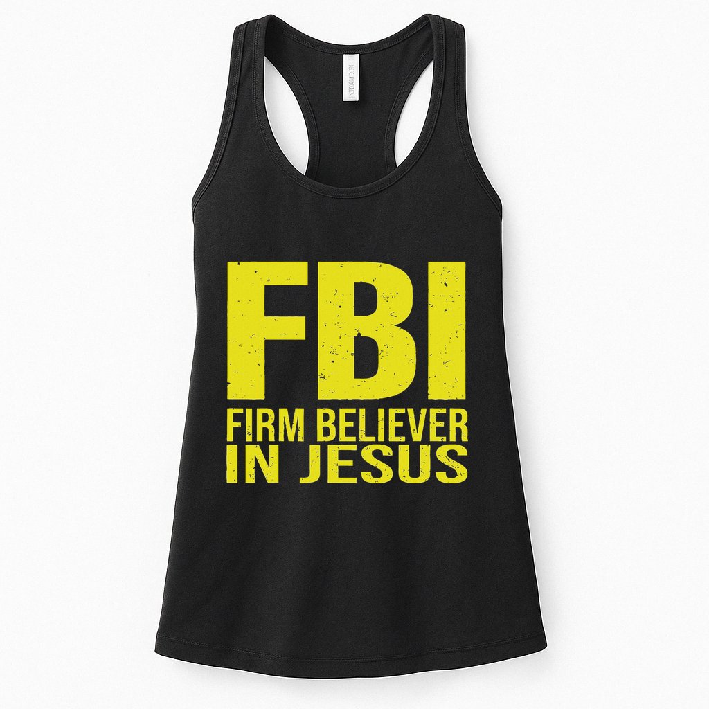 Fbi Firm Believer In Jesus 2025 Womens Tank Top