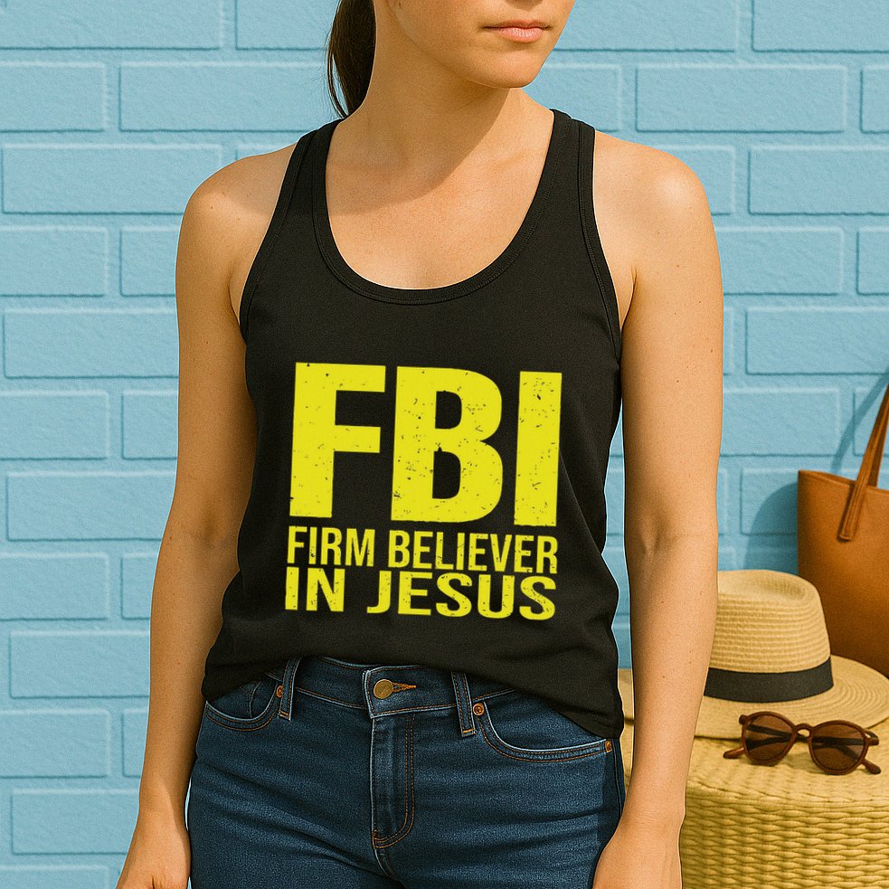 Fbi Firm Believer In Jesus 2025 Womens Tank Top