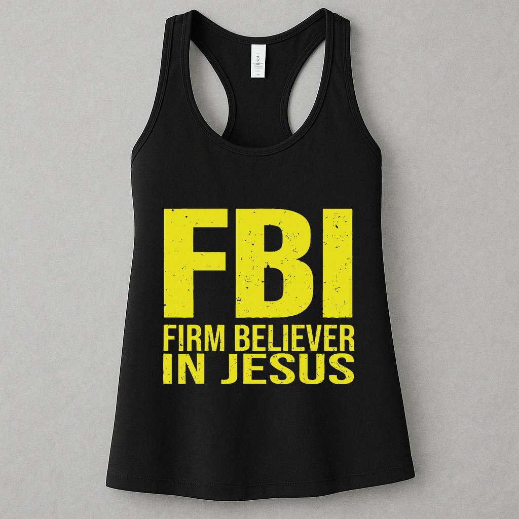 Fbi Firm Believer In Jesus 2025 Womens Tank Top