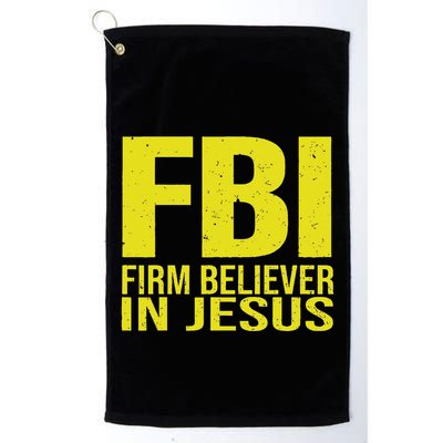 Fbi Firm Believer In Jesus 2025 Golf Towel