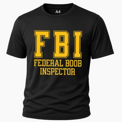 Fbi Federal Boob Inspector Funny Saying Fathers Performance Shirt