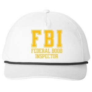 Fbi Federal Boob Inspector Funny Saying Fathers Snapback Five-Panel Rope Hat