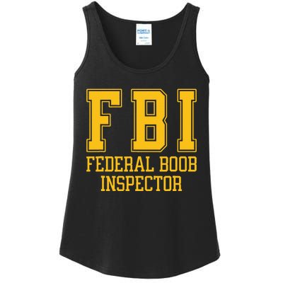 Fbi Federal Boob Inspector Funny Saying Fathers Ladies Essential Tank