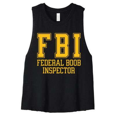 Fbi Federal Boob Inspector Funny Saying Fathers Women's Racerback Cropped Tank