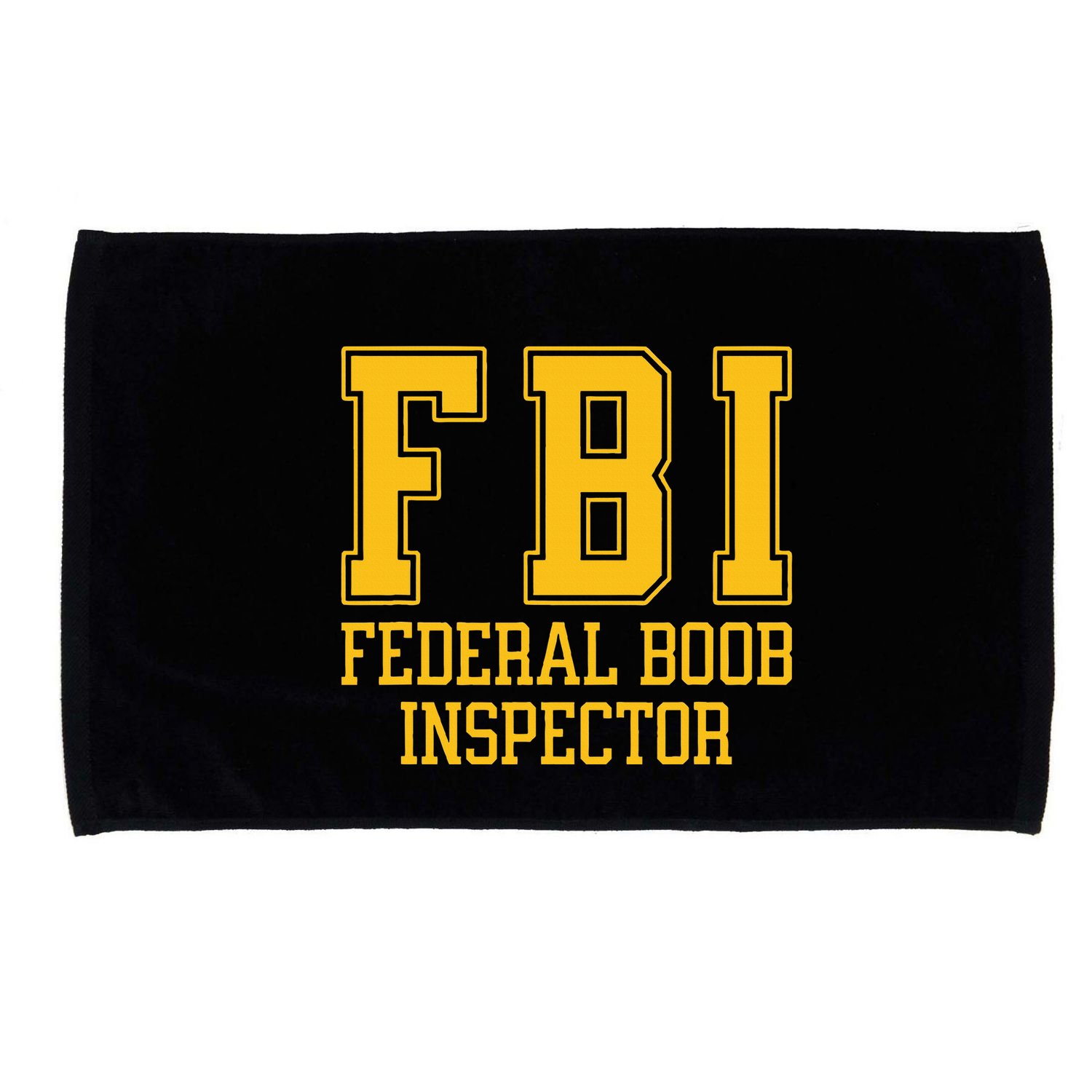 Fbi Federal Boob Inspector Funny Saying Fathers Microfiber Hand Towel