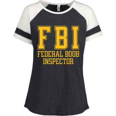 Fbi Federal Boob Inspector Funny Saying Fathers Enza Ladies Jersey Colorblock Tee