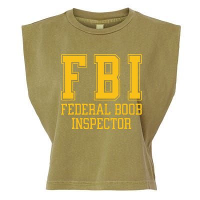 Fbi Federal Boob Inspector Funny Saying Fathers Garment-Dyed Women's Muscle Tee