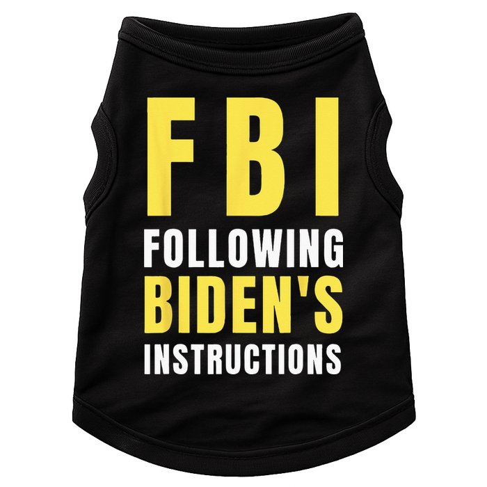 FBI Following Biden's Instructions Doggie Tank