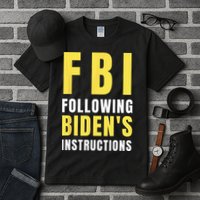 FBI Following Biden's Instructions Tall T-Shirt