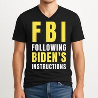 FBI Following Biden's Instructions V-Neck T-Shirt