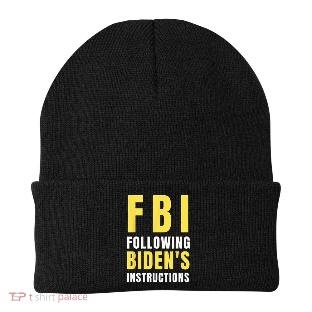 FBI Following Biden's Instructions Beanie