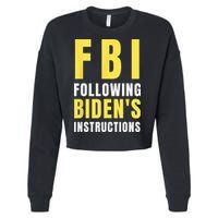 FBI Following Biden's Instructions Cropped Pullover Crew