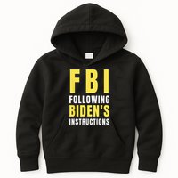 FBI Following Biden's Instructions Kids Hoodie
